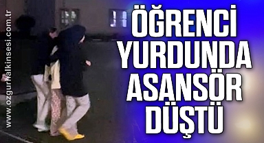 Kız öğrenci yurdunda asansör düştü