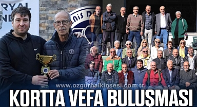 KORTTA VEFA BULUŞMASI
