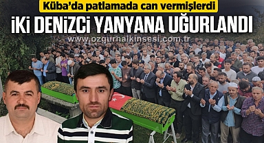 Küba'da ölen denizciler memleketlerinde defnedildi
