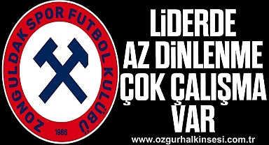 Lider Zonguldakspor'da az dinlenme, çok çalışma var