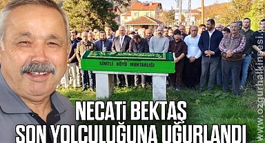 Necati Bektaş son yolculuğuna uğurlandı