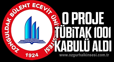 O Proje TÜBİTAK 1001 Kabulü Aldı