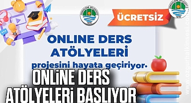 Online Ders Atölyeleri Başlıyor