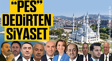 “PES” DEDİRTEN SİYASET