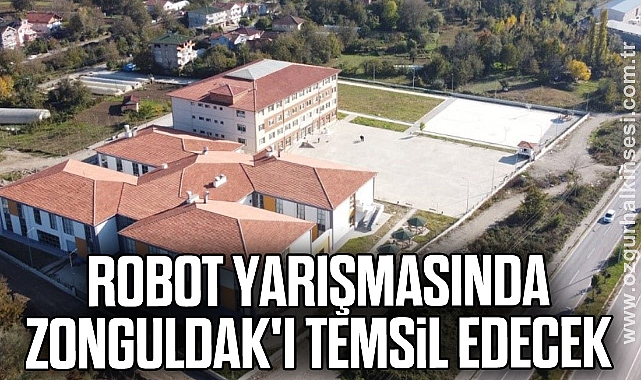 Robot Yarışmasında Zonguldak'ı temsil edecek