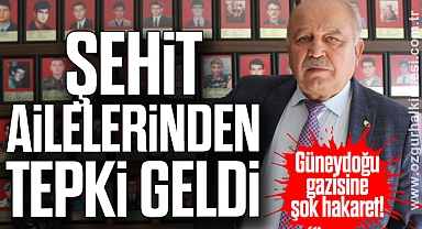 Şehit Ailelerinden tepki geldi