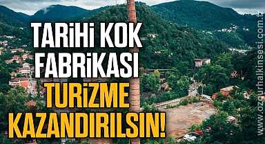 TARİHİ KOK FABRİKASI TURİZME KAZANDIRILSIN!