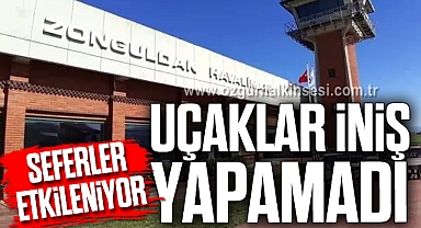 UÇAKLAR İNİŞ YAPAMADI
