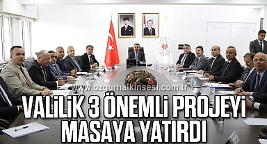 VALİLİK 3 ÖNEMLİ PROJEYİ MASAYA YATIRDI