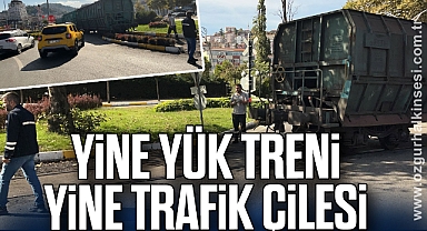 YİNE YÜK TRENİ YİNE TRAFİK ÇİLESİ