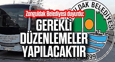 Zonguldak Belediyesi: Gerekli düzenlemeler yapılacaktır