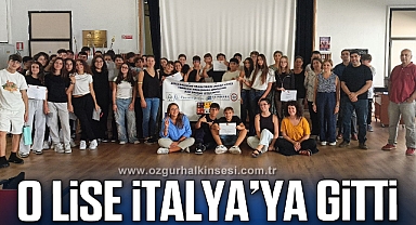 Zonguldak Mesleki ve Teknik Anadolu Lisesi, Erasmus+ Projesi İle İtalya’ya Gitti