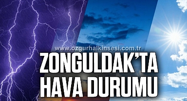 ZONGULDAK'TA HAVA DURUMU
