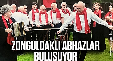 ZONGULDAKLI ABHAZLAR BULUŞUYOR