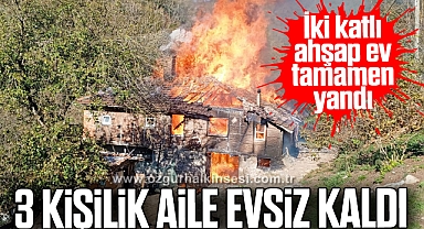 3 kişilik aile evsiz kaldı