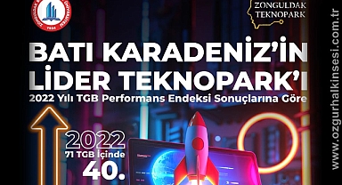 Batı Karadeniz Bölgesinin lideri Zonguldak Teknopark oldu
