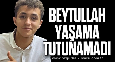 BEYTULLAH YAŞAMA TUTUNAMADI