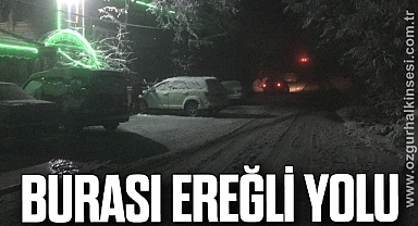 BURASI EREĞLİ YOLU