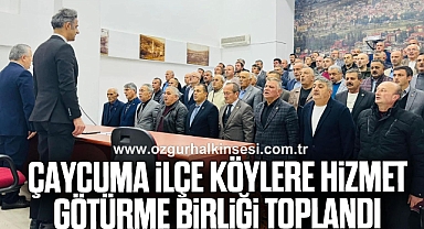 Çaycuma İlçe Köylere Hizmet Götürme Birliği toplandı