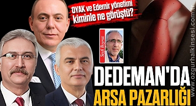 DEDEMAN'da ARSA PAZARLIĞI
