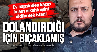 DOLANDIRDIĞI İÇİN BIÇAKLAMIŞ