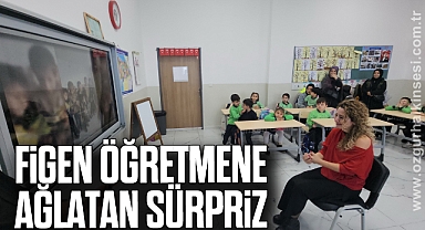 Figen Öğretmene ağlatan sürpriz