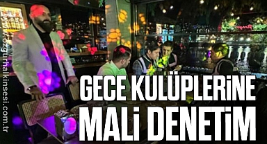 GECE KULÜPLERİNE MALİ DENETİM