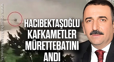 Hacıbektaşoğlu Kafkametler mürettebatını andı