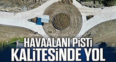 Havaalanı pisti kalitesinde yol