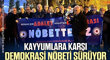 KAYYUMLARA KARŞI DEMOKRASİ NÖBETİ SÜRÜYOR