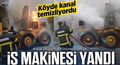 Köyde kanal temizliyordu... Alev aldı