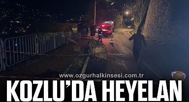 KOZLU'DA HEYELAN