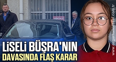 Liseli Büşra'nın öldüğü kazada 2 sanığa 9 yıl hapis cezası