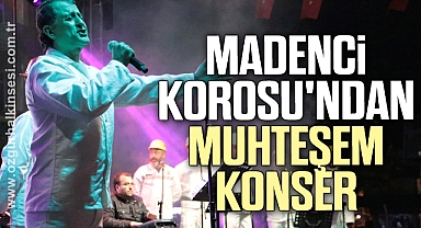 Madenci Korosu'ndan Muhteşem Konser