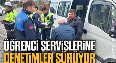 Öğrenci servislerine denetimler sürüyor