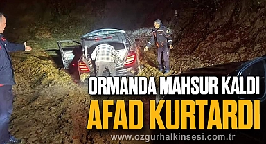 Ormanda mahsur kaldı AFAD kurtardı