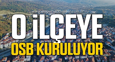 OSB İÇİN İLK ADIMLAR ATILDI