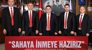 “SAHAYA İNMEYE HAZIRIZ”