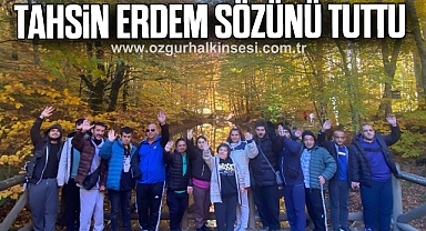 TAHSİN ERDEM, SÖZÜNÜ TUTTU