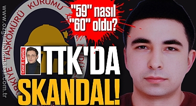 TTK'da skandal!
