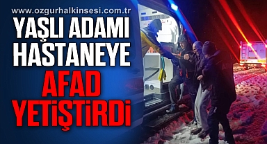 YAŞLI ADAMI HASTANEYE AFAD YETİŞTİRDİ