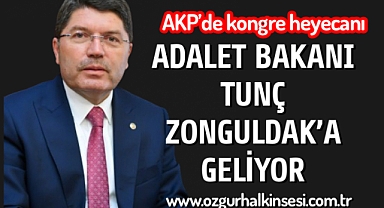 Adalet Bakanı Tunç Zonguldak'a geliyor