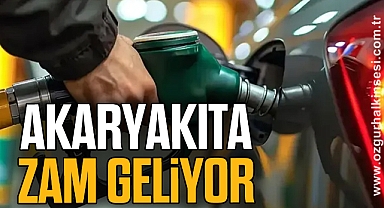 Akaryakıta zam geliyor