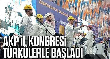 AKP İL KONGRESİ TÜRKÜLERLE BAŞLADI