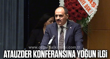 ATAUZDER konferansına yoğun ilgi