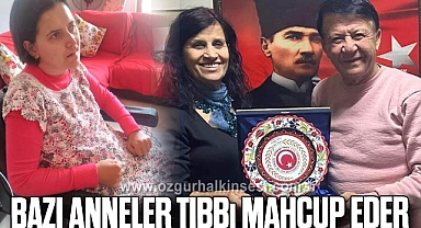 Bazı Anneler Tıbbı Mahçup Eder