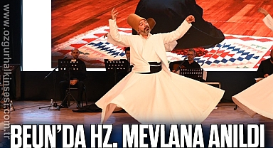 BEUN’da Hz. Mevlana Anıldı
