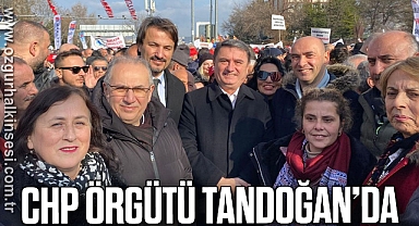 CHP ÖRGÜTÜ TANDOĞAN’DA