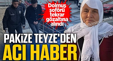 Dolmuş çarpan Pakize Teyze'den acı haber