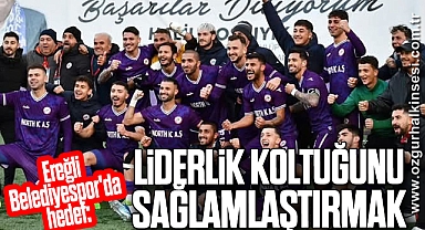 Ereğli Belediyespor'da hedef: Liderlik koltuğunu sağlamlaştırmak